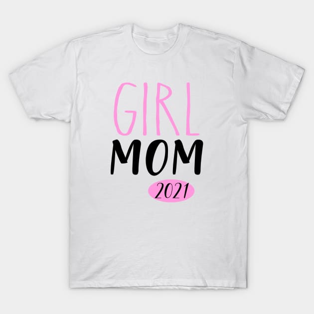 Girl mom in 2021 T-Shirt by Die Designwerkstatt